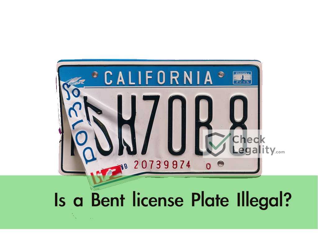 is a bent license plate illegal?