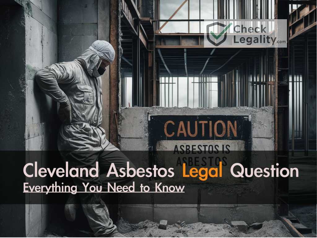 Cleveland Asbestos Legal Question
