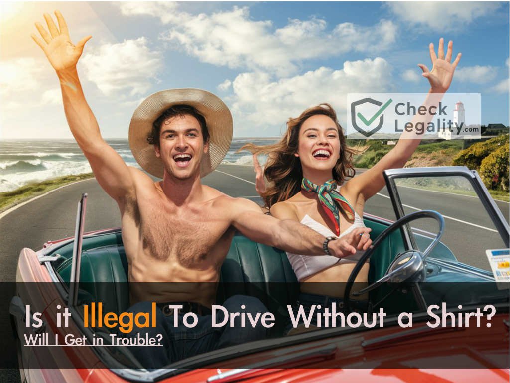 Is It Illegal to Drive Without a Shirt?