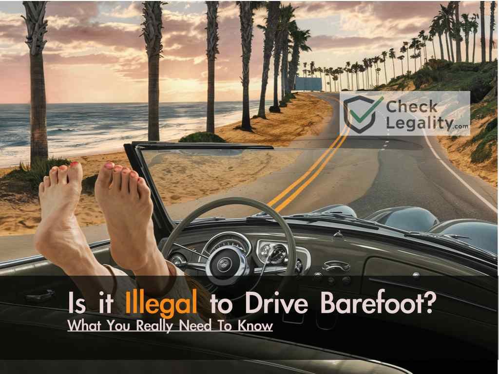 Is it illegal to drive barefoot in Texas?